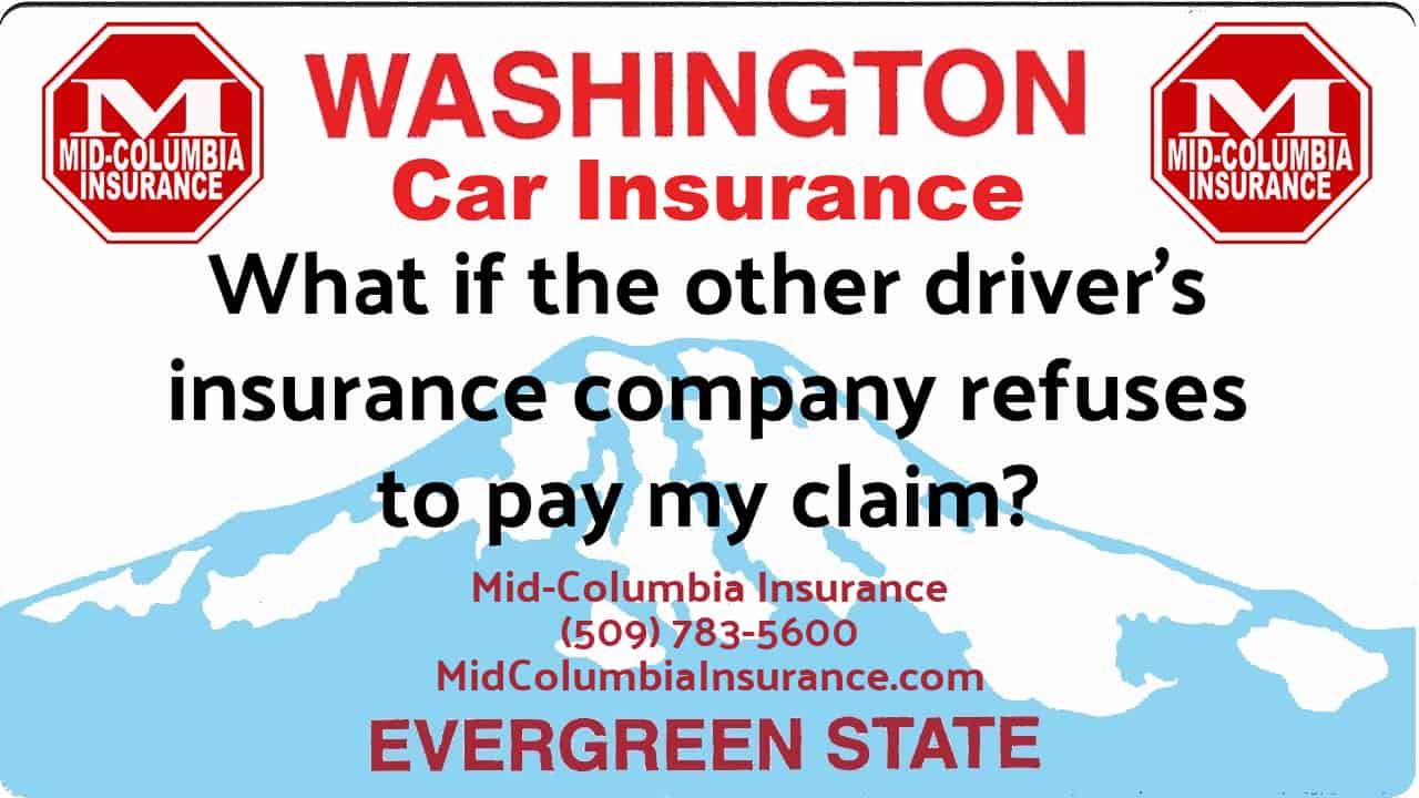 What if the other driver’s insurance company refuses to pay my claim?