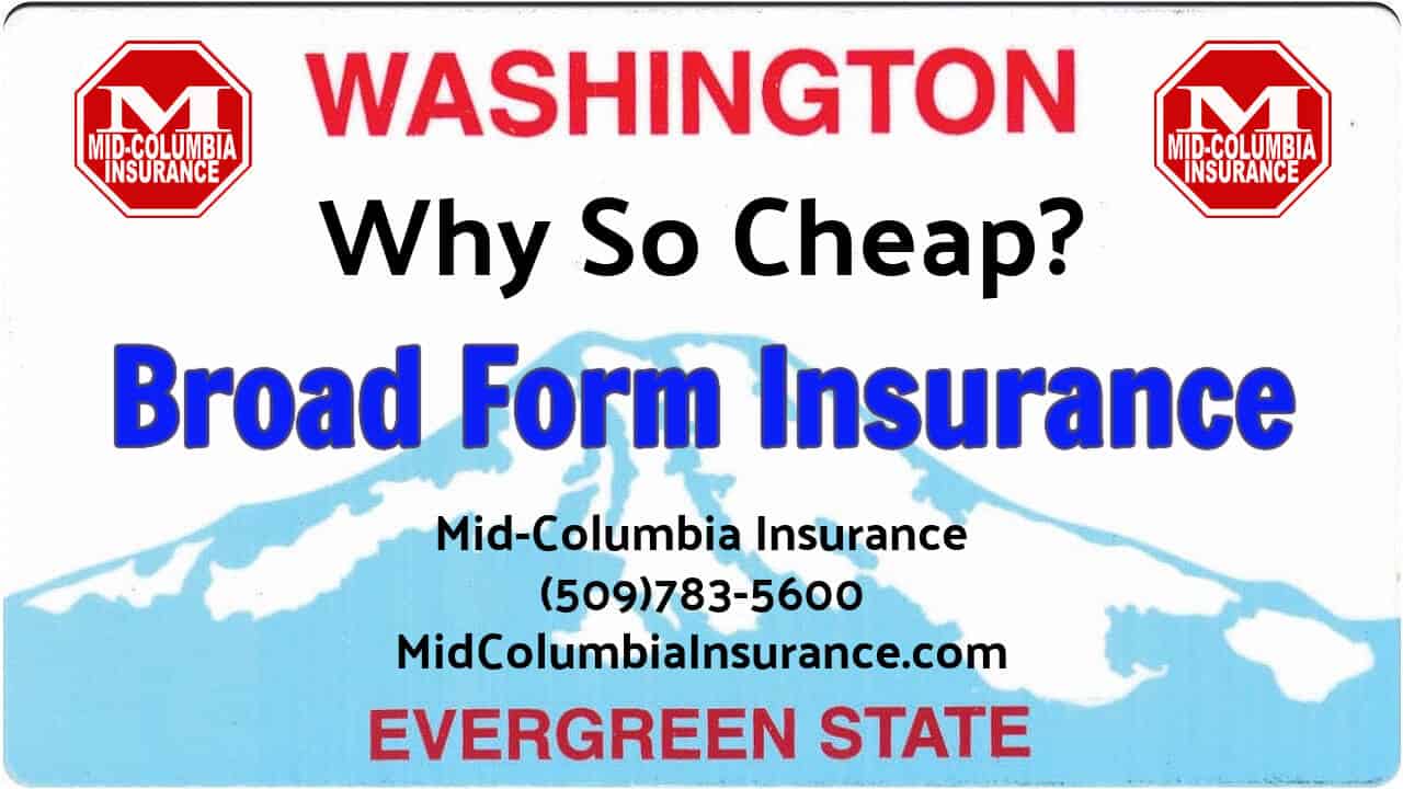 Why is Broad Form Insurance So Cheap?